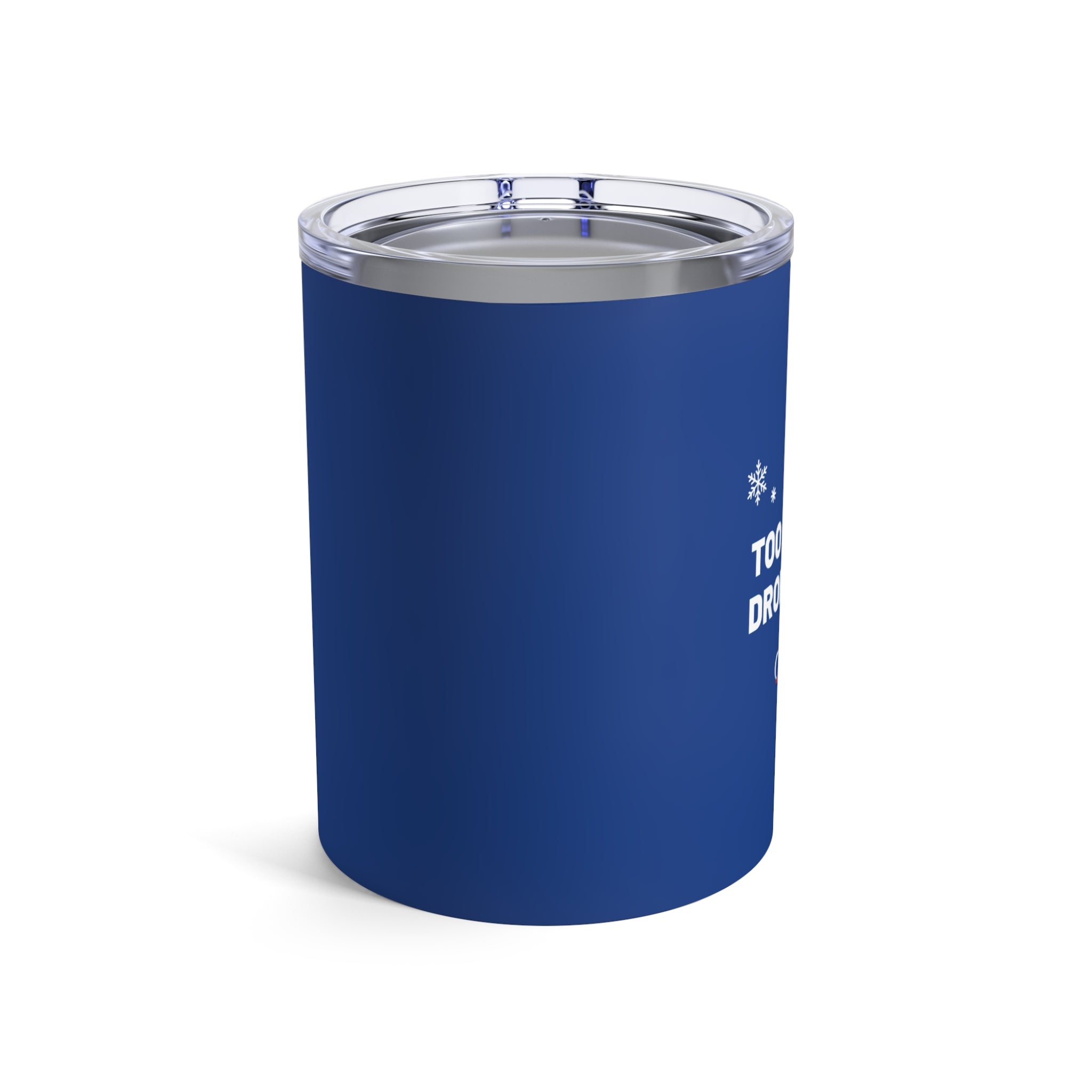Too Cool to Drop Calls — 10oz Insulated Tumbler