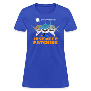 Just Keep Patching Women's Tee - royal blue